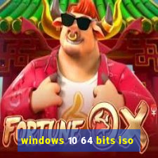 windows 10 64 bits iso